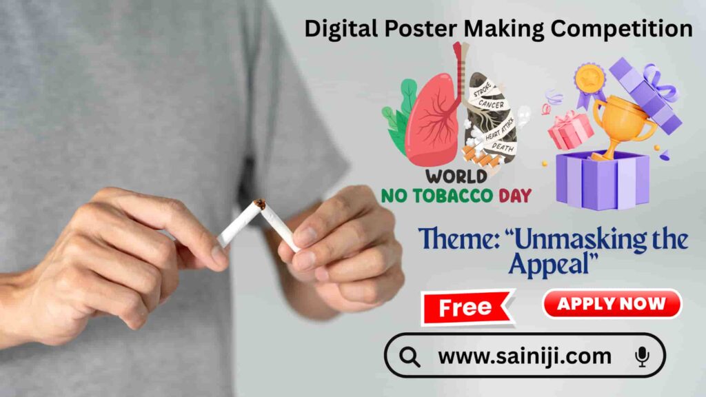 Digital Poster Making Competition World No Tabacco Day.