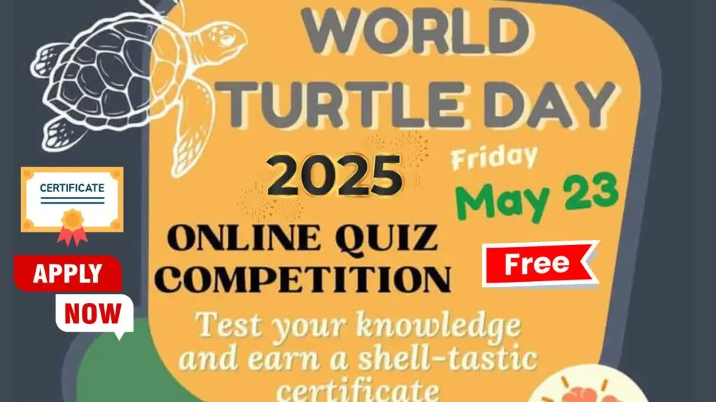 Quiz Contest on World Turtle Day 2025 Online Certificate.