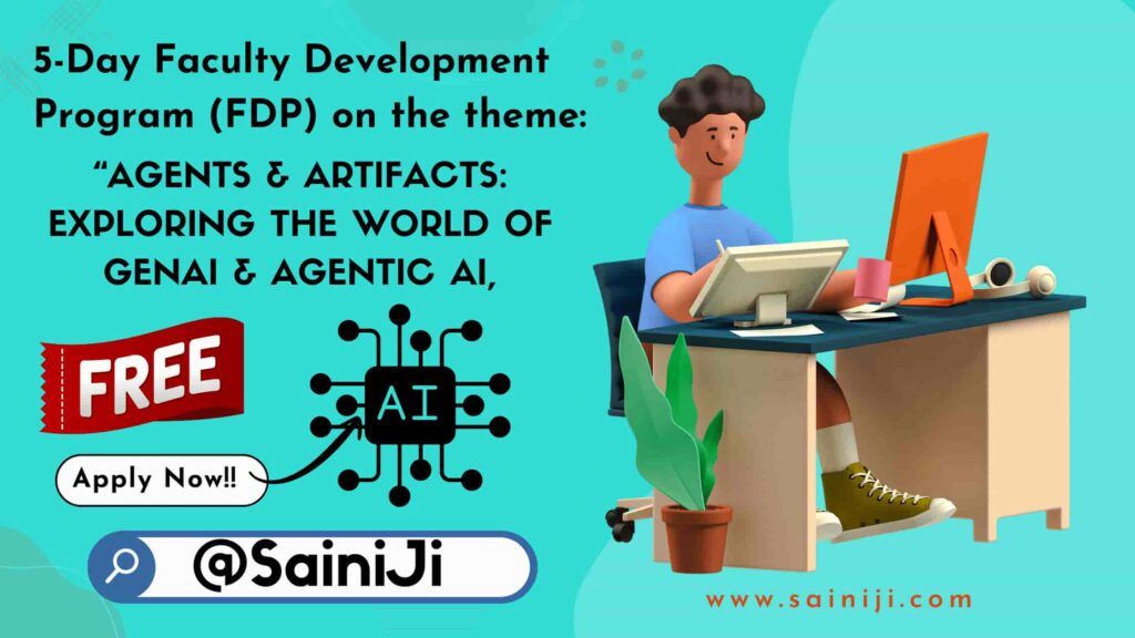 FDP on Agents and Artifacts-Exploring the World of Gen AI & Agentic AI.