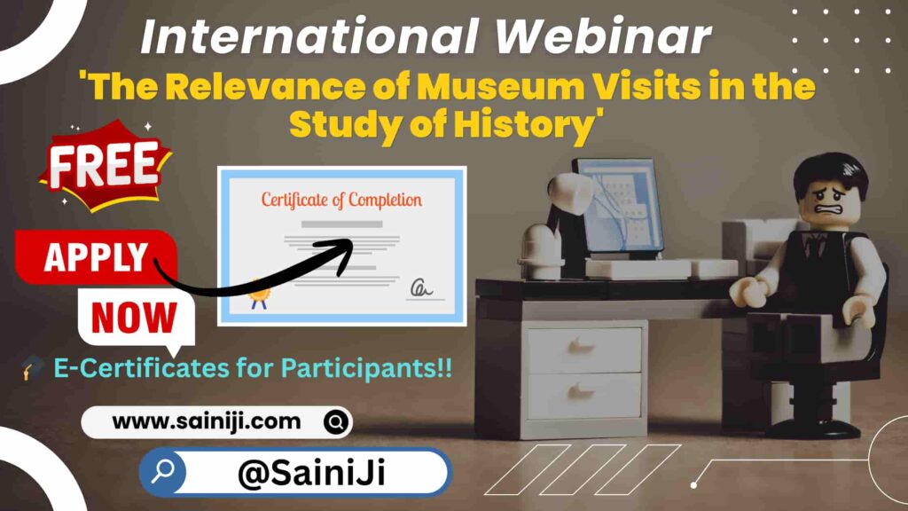 The Relevance of Museum Visits in the Study of History