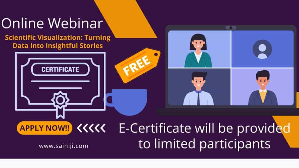 Webinar on Scientific Visualization-Turning Data into Insightful Stories
