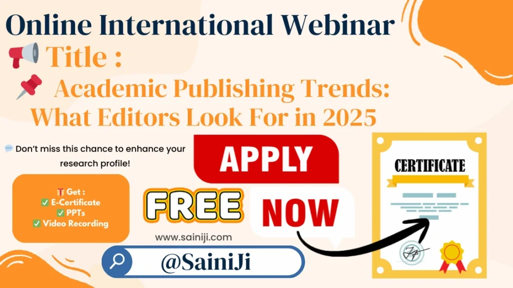 International Webinar on Academic Publishing Trends.