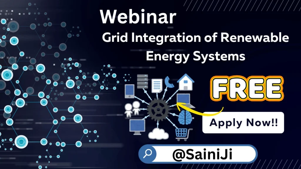 Webinar on Grid Integration of Renewable Energy Systems