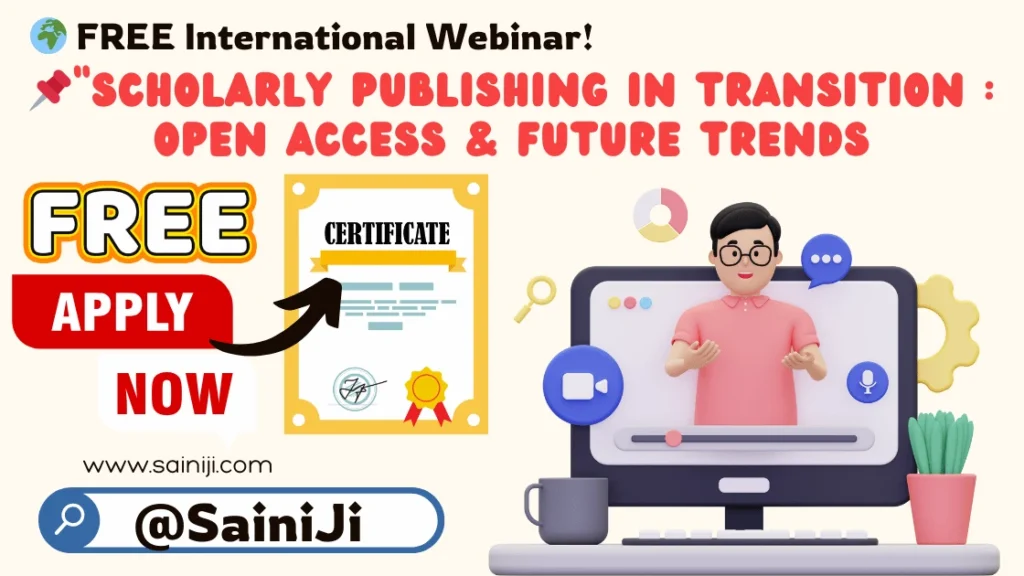 Webinar on Scholarly Publishing in Transition
