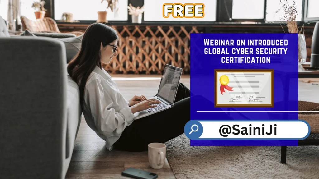 Webinar on Introduced Global Cyber Security