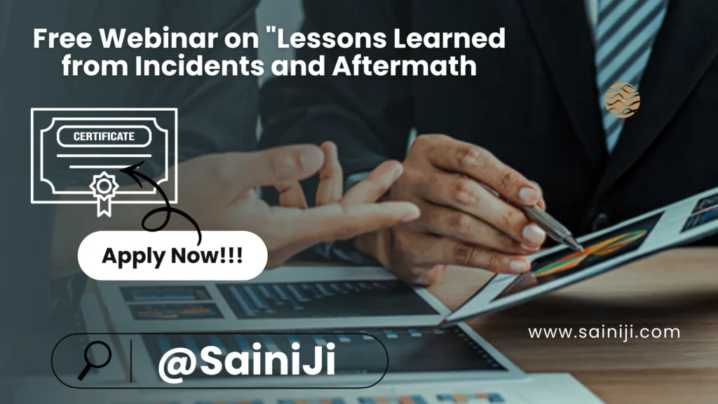 Lessons Learned from Incidents and Aftermath
