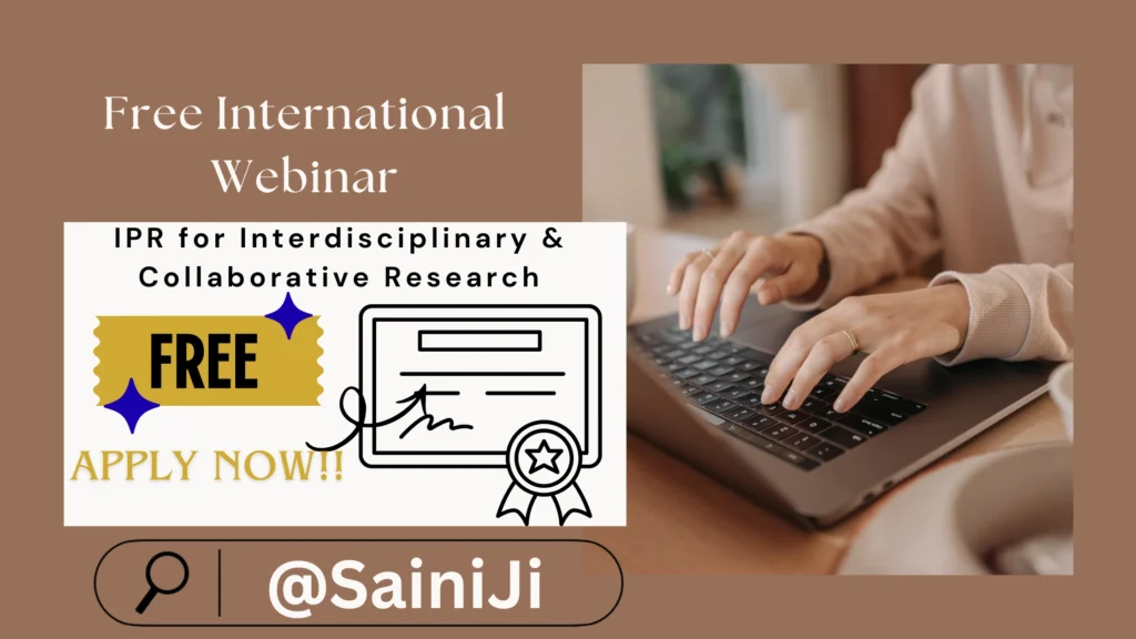Webinar IPR for Interdisciplinary & Collaborative Research