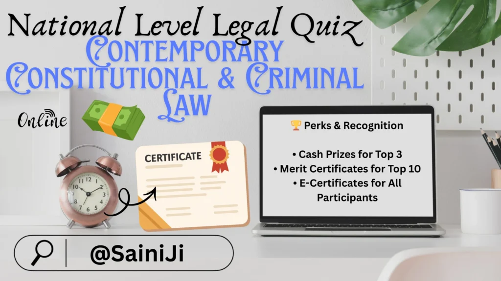 Quiz on Contemporary Constitutional & Criminal Law