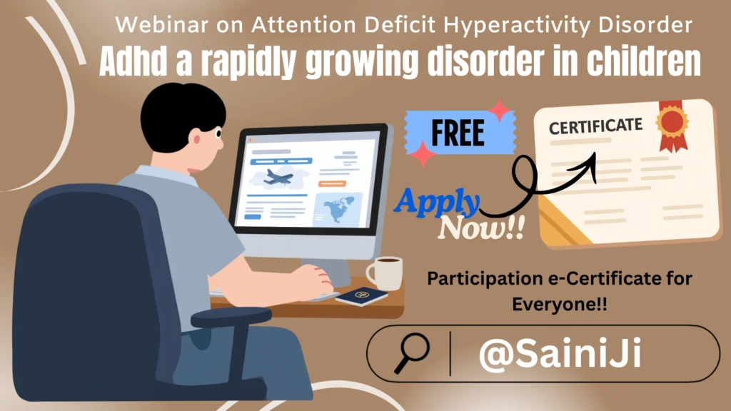 Webinar on Attention Deficit Hyperactivity Disorder