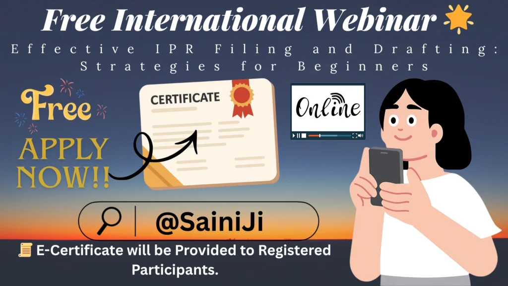 Webinar on Effective IPR Filing and Drafting