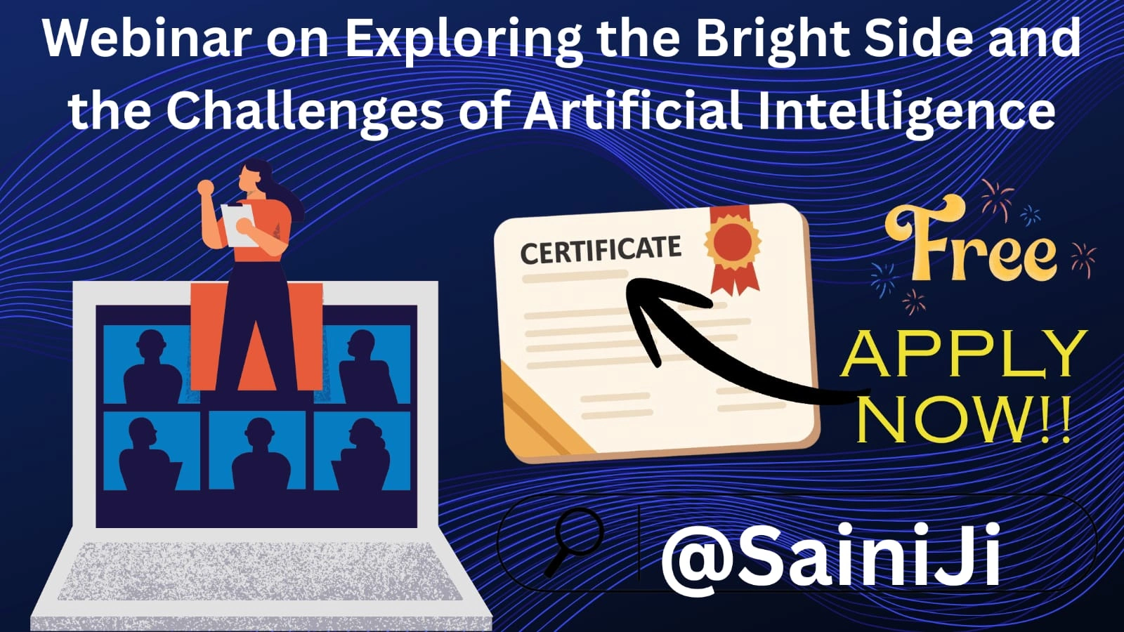 Webinar on Challenges of Artificial Intelligence Webinar on Challenges of Artificial Intelligence
