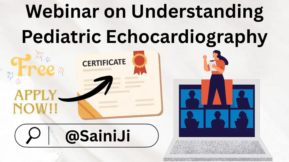 Webinar on Pediatric Echocardiography Webinar on Pediatric Echocardiography